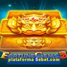 plataforma 5ebet.com